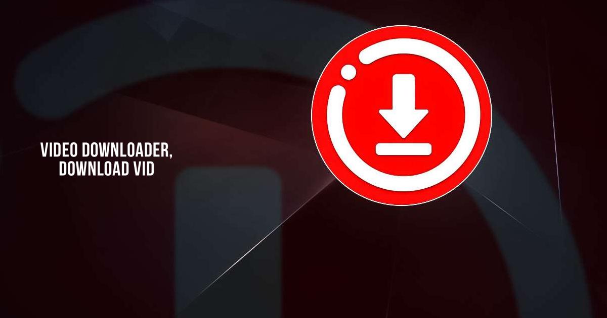 Download & Play Video Downloader, download vid on PC & Mac (Emulator)