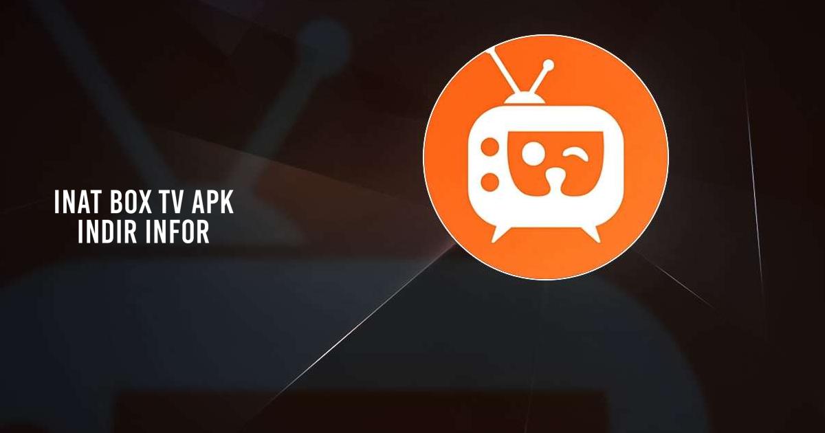 inat Box tv Apk indir infor yükleyin ve PC & Mac üzerinde çalıştırın