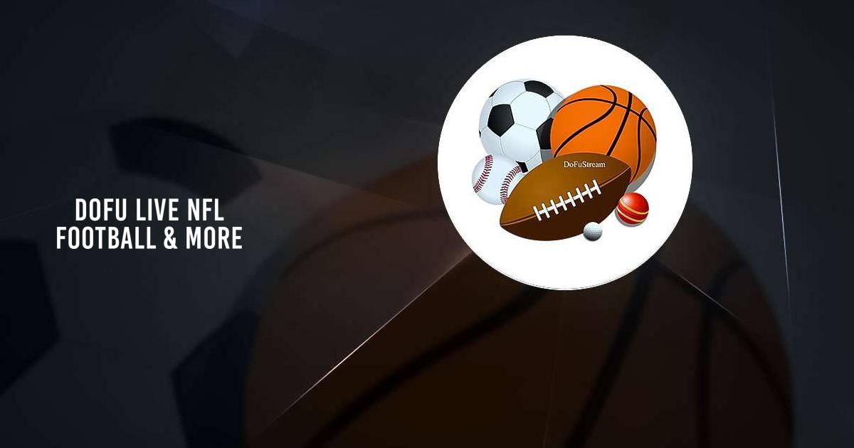 Dofu - NFL Live Streaming - Apps on Google Play