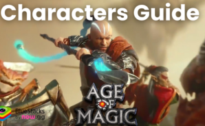 Characters Guide for Age of Magic: Turn Based RPG