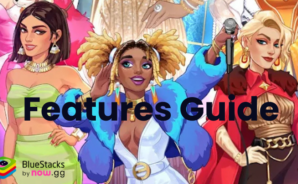 Features Guide for Influencer Story: Rise to Fame