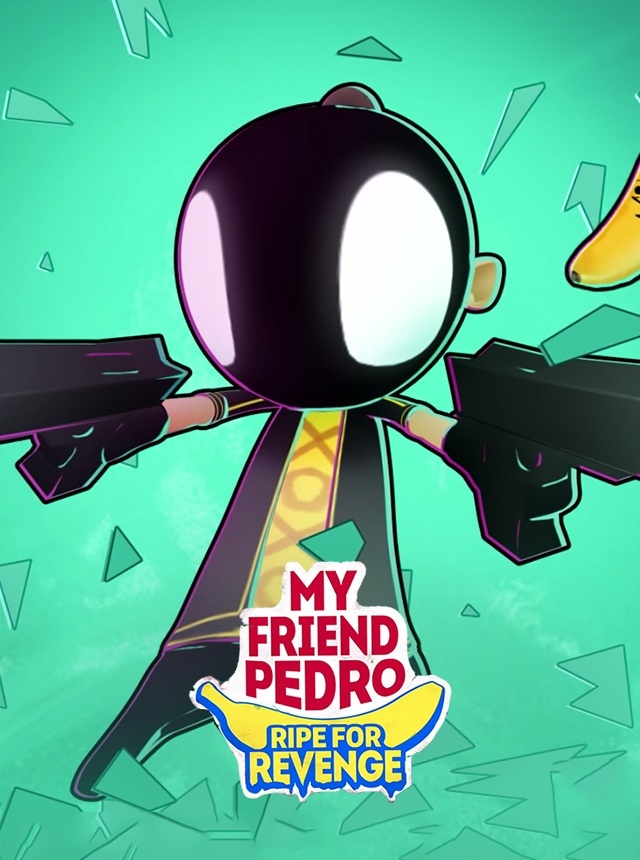 My Friend Pedro : Ripe for Rev