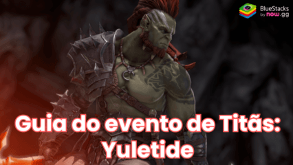 Raid: Shadow Legends – Guia do evento de Titãs: Yuletide