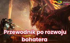 Król Artur: Legends Rise – Poradnik rozwoju bohatera – Najlepsze sposoby na zwiększenie mocy