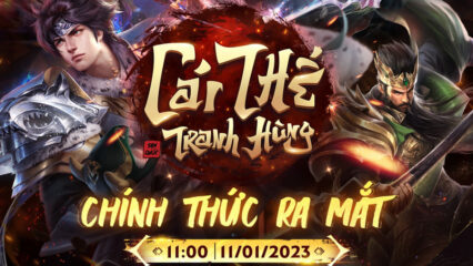 Garena Cái Thế Tranh Hùng ấn định ra mắt ngày 11/1/2023