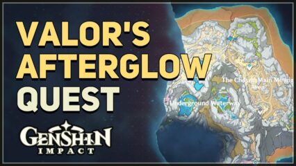 Genshin Impact: Hướng dẫn làm nhiệm vụ Valor‘s Afterglow Chasm