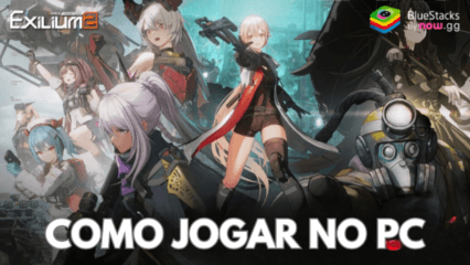 Como jogar Girls’ Frontline 2: Exilium no PC com BlueStacks