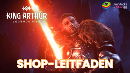 King Arthur: Legends Rise F2P-Shop-Leitfaden für effiziente Einkäufe