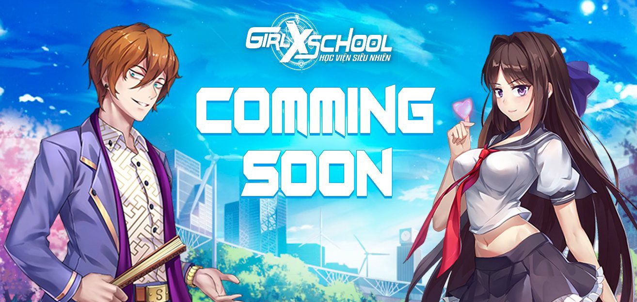 Girl X Shool: Học Viện Siêu Nhiên - Game mới đến từ SohaGame