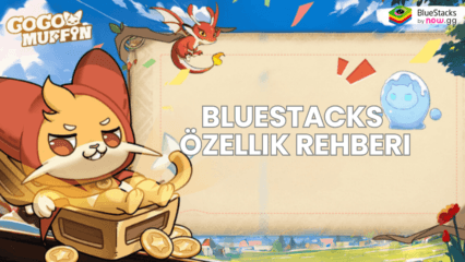 Go Go Muffin Deneyiminizi BlueStacks Özellikleri ile Geliştirin