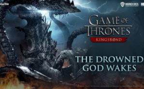 Game of Thrones: Kingsroad – Everything New in ‘The Drowned God Wakes’ Update