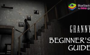 Sobrevivendo à Granny – Um guia para iniciantes e superar o terror