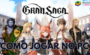 Como instalar e jogar Gran Saga no PC com BlueStacks