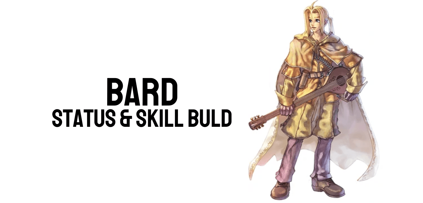 Guide Skill & Status Build Job Bard - Ragnarok X: Next Generation