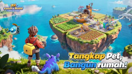 Cara Install Game Catch & Build: Land of Pals Lewat PC pakai BlueStacks