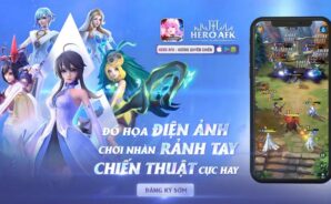 Hero AFK: Vương Quyền Chiến – Những cách mạnh hóa anh hùng bạn cần biết