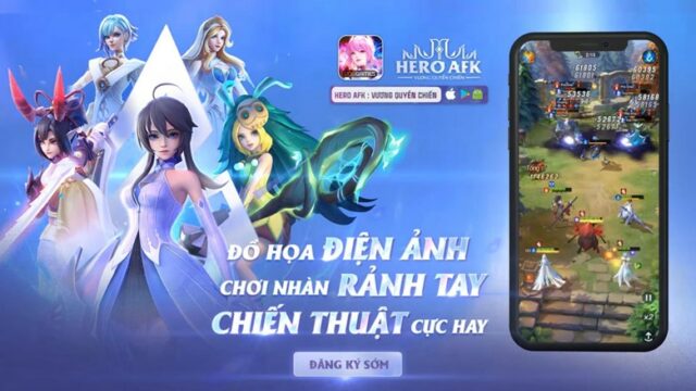 Hero AFK: Vương Quyền Chiến - Những cách mạnh hóa anh hùng bạn cần biết