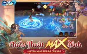 Top các mẹo và thủ thuật giúp tăng lực chiến nhanh trong Tân 3Q: MAX