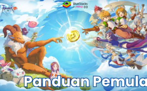 Panduan Pemula Ragnarok M: Classic &#8211; Maksimalkan Progress Karaktermu!