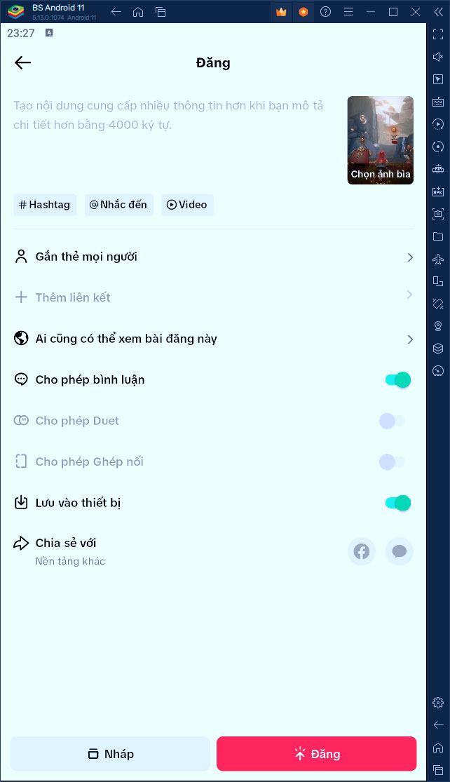 Cách đăng tải video TikTok trên PC bằng BlueStacks