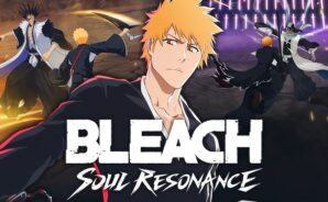 BLEACH Soul Resonance – Intip Cara Naik Level &#038; Upgrade Karakter dengan Efektif!