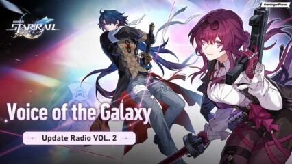 Honkai: Star Rail Voice of the Galaxy: Developer Radio สำหรับเวอร์ชัน 1.2