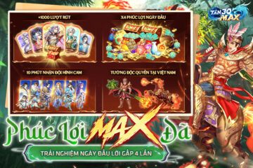 Hướng dẫn tân thủ trong Tân 3Q: MAX