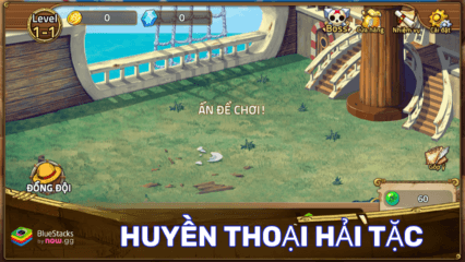 Mẹo và thủ thuật dành cho game thủ khi chơi Huyền Thoại Hải Tặc trên PC với BlueStacks