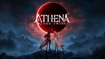 ATHENA:Blood Twins Tips and Tricks to Increase Combat Power