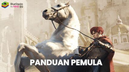 Panduan Pemula Journey of Monarch di PC dengan BlueStacks