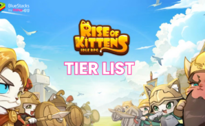 Rise of Kittens: Idle RPG Tier List – The Best and Worst Generals in the Game