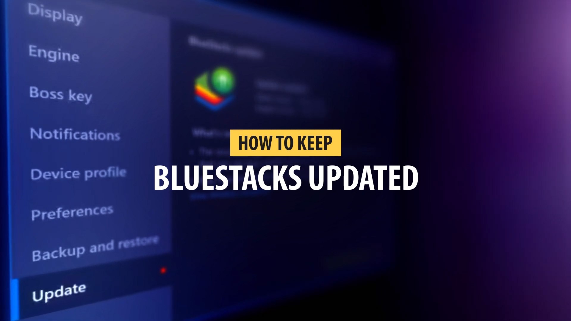 Hướng dẫn cập nhật BlueStacks phiên bản mới nhất