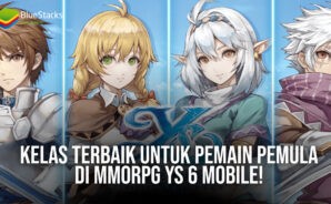 Kelas Terbaik Untuk Pemain Pemula di MMORPG Ys 6 Mobile!