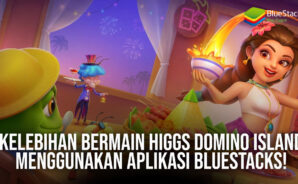 Kenapa Kamu Harus Main High Domino Island di PC Lewat BlueStacks? Ini Keuntungan Maksimalnya!