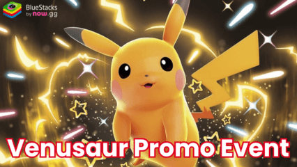 Pokémon TCG Pocket Venusaur Promo Event Guide – Overview, Strategies, and Rewards