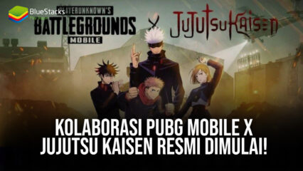 Kolaborasi PUBG Mobile x Jujutsu Kaisen Resmi Dimulai!