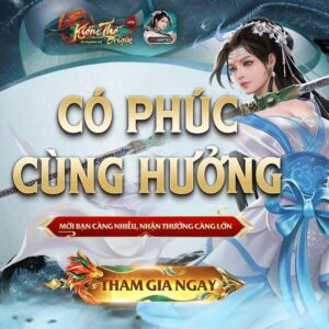 Kiếm Thế Origin VNG: Đừng bỏ qua những sự kiện chào mừng game ra mắt đầy hấp dẫn này