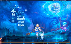 Cẩm nang cho người mới chơi LaLa Land: Lục Địa Bí Ẩn