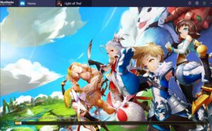 เพราะอะไรถึงต้องเล่น Light of Thel ผ่าน BlueStacks!!