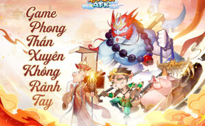 Trải nghiệm game mobile thần thoại Lục Giới AFK trên PC cùng BlueStacks