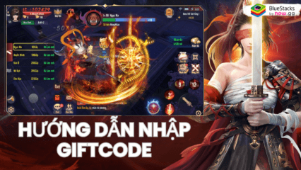 Hướng dẫn nhập giftcode nhận quà khi chơi Ma Quân trên PC với BlueStacks