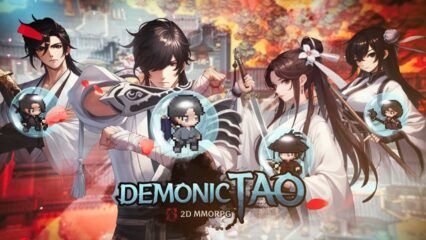 How to Install and Play Demonic Tao: 2D MMORPG on PC with BlueStacks