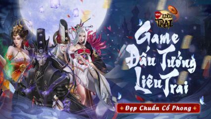 Mộng Liêu Trai: Game đấu tướng với những nhân vật cực đẹp chuẩn bị ra mắt