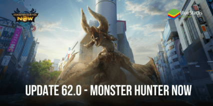 Update 62.0 Monster Hunter Now Update 62.0 – Perubahan Jyuratodus, Pengurangan Serangan Untuk Beberapa Monster, Hingga Perbaikan AR