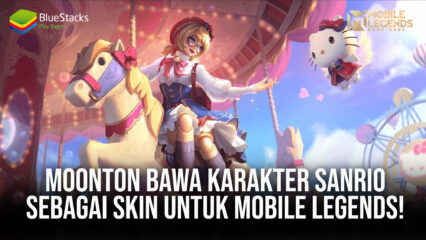 Moonton Bawa Karakter Sanrio Sebagai Skin Untuk Mobile Legends!