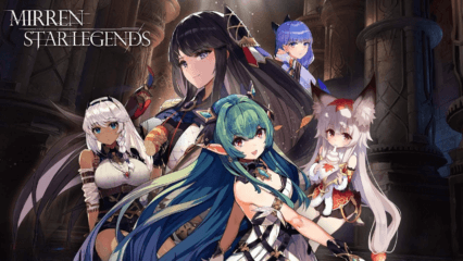 Guide du Débutant pour Mirren Star Legends