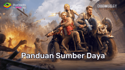 Panduan Sumber Daya Doomsday: Last Survivors – Farming, Lindungi, dan Maksimalkan Produksi Kamu