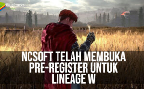 NCSoft Telah Membuka Pre-Registration Untuk Game MMORPG Lineage W