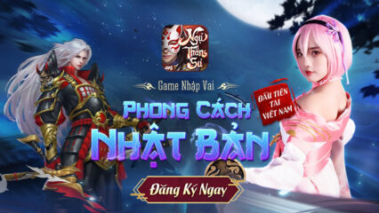 Game mobile Ngự Thần Sư mở đăng ký trước tại Việt Nam