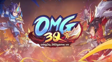 OMG 3Q – Đấu tướng chiến thuật cực mạnh